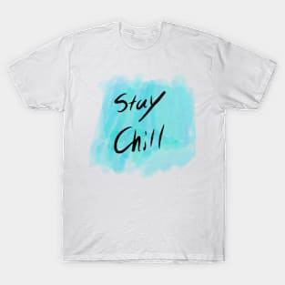 Stay Chill T-Shirt